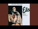 Elis Regina-Nada Sera Como Antes