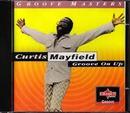 Curtis Mayfield-Groove On Up