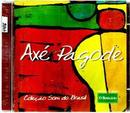 Banda Beijo / as Meninas / Zeca Pagodinho / Jorge Aragao / Outros-Axe Pagode / Colecao Som do Brasil / o Boticario