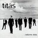 Titas-Volume Dois