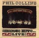 Phil Collins-Serious Hits / Live
