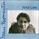Ivan Lins-Ivan Lins / Serie Meus Momentos / Volume Dois