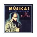 Ed Motta-Musica! o Melhor da Msica de Ed Motta