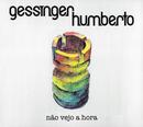 Humberto Gessinger-Nao Vejo a Hora
