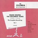 Frank Sinatra-The Columbia Years 1943 - 1952 / Vol. 1