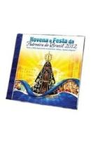 Varios-Novena / Festa da Padroeira do Brasil 2012