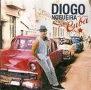 Diogo Nogueira-Diogo Nogueira em Cuba