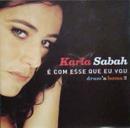 Karla Sabah- Com Esse Que Eu Vou / Drum'n Bossa 2