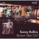 Sonny Rollins-Brown Skin Girl