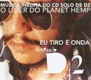Marcelo D2-Eu Tiro / Onda / Single / Musica Inedita do Cd Solo de D2