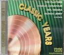 Righteous Brothers / Frankie Valli / Flying Machine / Trini Lopez / The Platters / Outros-Classic Years / Volume 1
