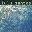 Lulu Santos-Anti Ciclone Tropical