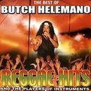 Butch Helemano-The Best Of Butch Helemano / Reggae Hits and Players Of Instruments