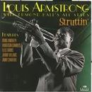 Louis Armstrong-Struttin / Louis Armstrong With Edmond Halls All Stars