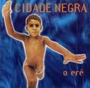 Cidade Negra-O Er