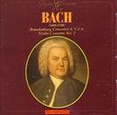 Bach / (johann Sebastian Bach)-Concertos de Brandeburgo N 1, 2, 3 / Consertos de Violino N1 / 1685 - 1750