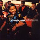 Cesaria Evora-Cafe Atlantico