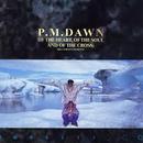 P.m. Dawn-Of The Heart,. Of The Souland Of The Cross: The Utopian Experience
