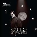Jerry Adriani-Outros