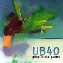 Ub40-Guns In The Ghetto