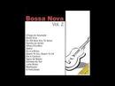 Bossa Jazz Trio / Brazilian Tropical Orchestra / Trio Caiowas / Outros-Bossa Nova / Vol. 2