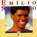 Emilio Santiago-Emilio Santiago - Serie Minha Historia