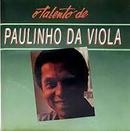 Paulinho da Viola-O Talento de Paulinho da Viola