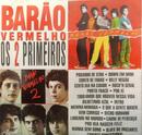 Barao Vermelho-Os 2 Primeiros