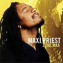 Maxi Priest-2 The Max