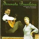 Rosenete Eberhardt / Marcus Llerena-Serenata Brasilera
