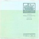 Gilson Peranzzetta / Mauro Senise-Vera Cruz