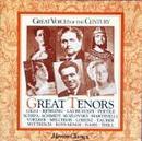 Biniamino Gigli / Njrling / Lauri-volppi / Pertile / Schipa / Schmidt / Kozlovsky / Martinelli / Ou-Great Tenors / Great Voices Of The Century