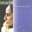 Maria Bethania-Brincar de Viver