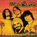 Maskavo-Maskavo / o Som Que Vem da Luz do Sol