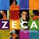 Zeca Pagodinho-Deixa a Vida Me Levar