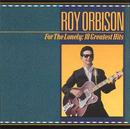 Roy Orbison-For The Lonely / 18 Greatest Hits / Cd Importado (usa)