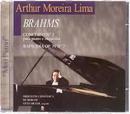 Arthur Moreira Lima-Brahms / Concertos N 2 / Rapsdia Op. 79 N 2 / Volume 22 / Srie Meu Piano