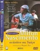 Milton Nascimento-Acustico na Suica / Dvd