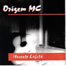 Marcelo Lafeta-Origem Mc