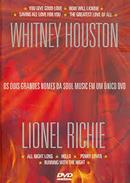 Whitney Houston / Lionel Richie-Os Dois Grandes Nomes da Soul Music em um nico Dvd / Whitney Houston & Lionel Richie / Dvd