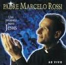 Padre Marcelo Rossi-Um Presente para Jesus - ao Vivo - Crist