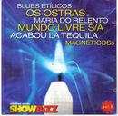 Blues Etilicos / os Ostras / Maria do Relento / Mundo Livro  S/a / Magneticos-Coletanea Revista Showbizz Vol.5