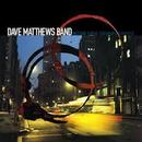 Dave Matthews Band-Before These Crowded Streets
