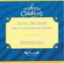 Bruckner / (anton Bruckner)-Sinfonia N 4 em Mi Bemol Maior "romantica" / Colecao os Grandes Classicos