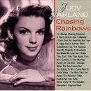 Judy Garland-Chasing Rainbows