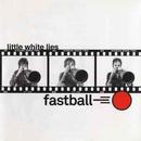 Fastball-Little White Lies / Cd Importado Eua