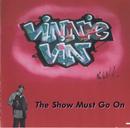 Vinnie Vin-The Show Must Go On / Cd Importado (usa)