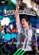 Luan Santana-Luan Santana ao Vivo no Rio