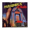 Acid Factor / Gala / Summer Junkies / Whigfield / Armand Van Helden / Disguy / Outros-Paradoxx Club