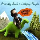 Friendly Rich-Dinosaur Power / Cd Importado (canada)